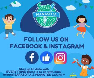 Visit the Fun 4 Manasota Kids Facebook page